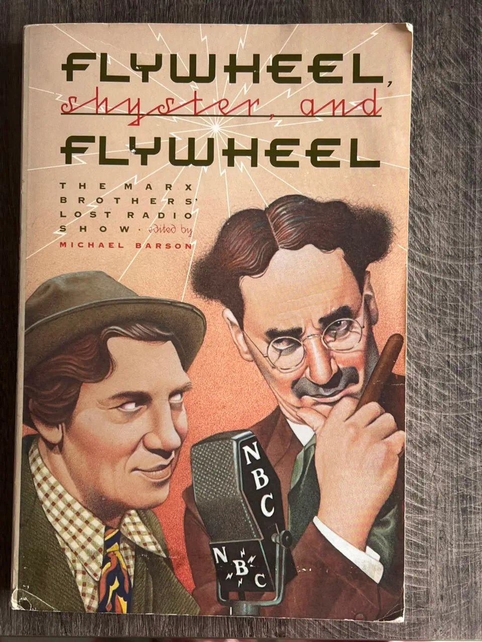 Cover of Flywheel, Shyster, and Flywheel: The Marx Brothers’ Lost Radio Show